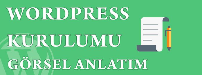 wordpress kurulumu görsel anlatım