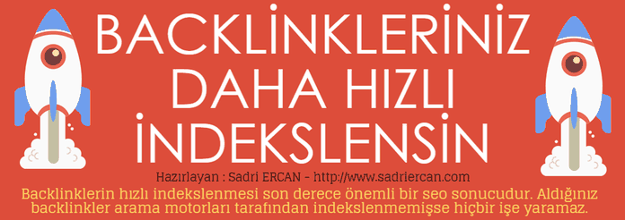 Backlinklerin hızlı indekslenmesi