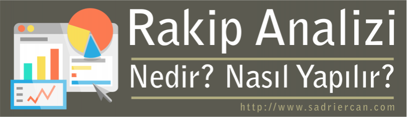 rakip analizi 4 Rakip analizi nedir : En detaylı rakip analizi kılavuzu